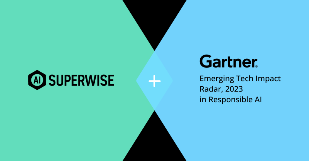 SUPERWISE named noted vendor in Gartner Emerging Tech Impact Radar 2023 for Responsible AI
