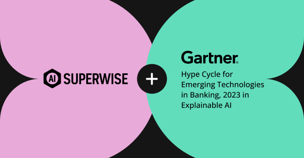 SUPERWISE recognized in Gartner Hype Cycle for Emerging Technologies in Banking 2023 in Explainable AI