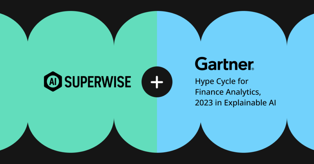 SUPERWISE featured in Gartner Hype Cycle for Finance Analytics 2023 in Explainable AI