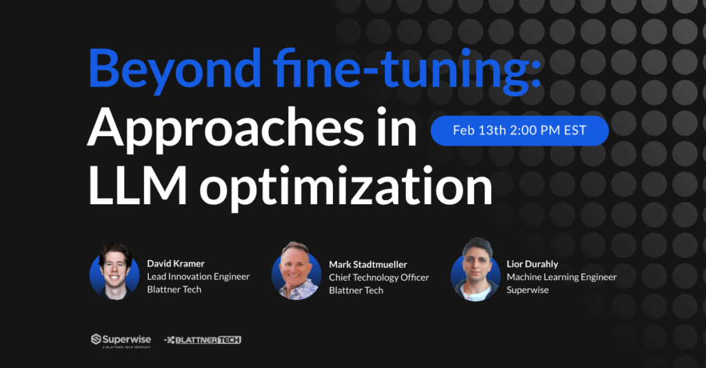 SUPERWISE webinar on Beyond Fine-Tuning: Approaches in LLM Optimization